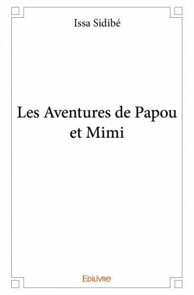Les aventures de papou et mimi