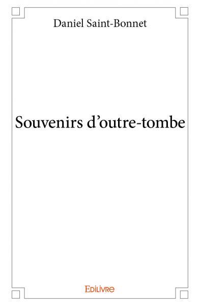 Souvenirs d'outre tombe