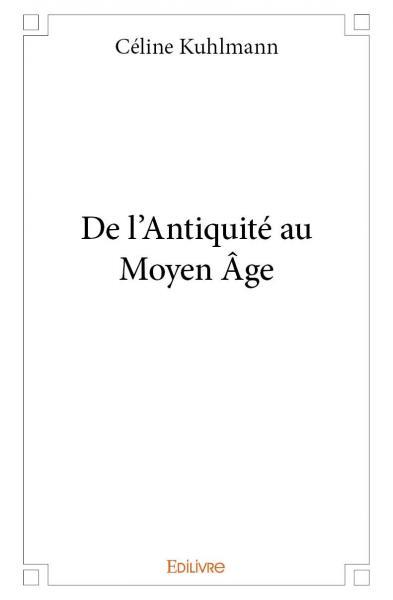De l'Antiquité au Moyen Âge