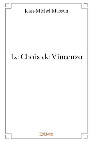 Le choix de vincenzo