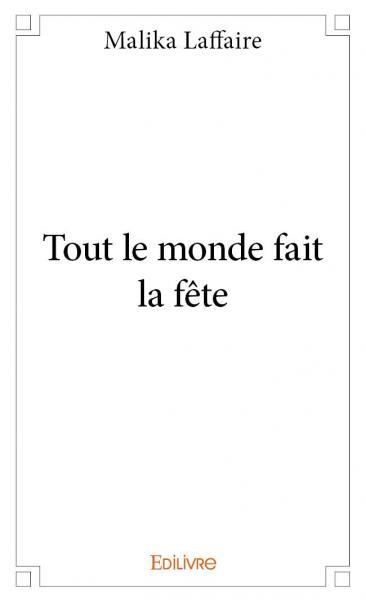 Tout le monde fait la fête
