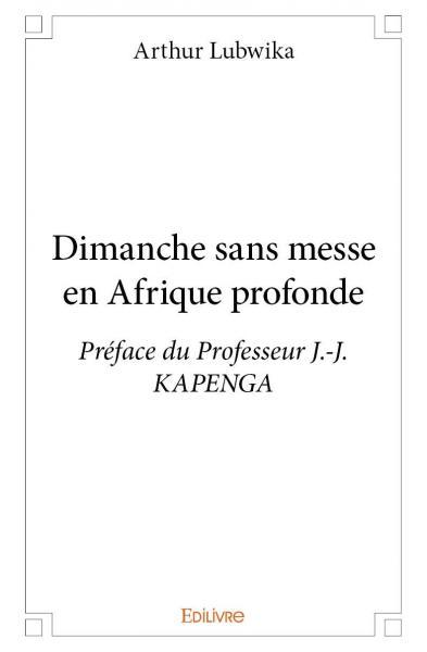 Dimanche sans messe en afrique profonde