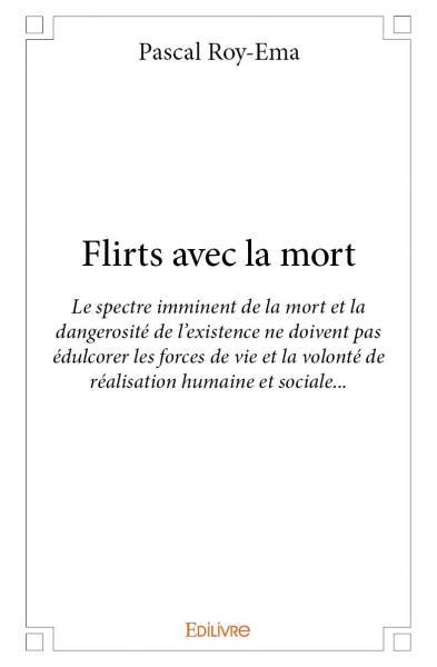 Flirts avec la mort