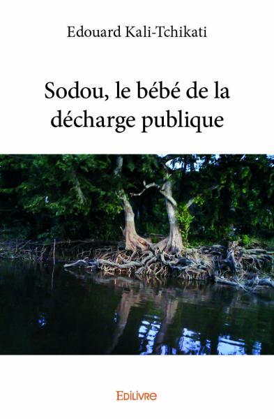 Sodou, le bébé de la décharge publique