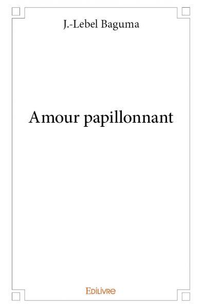 Amour papillonnant