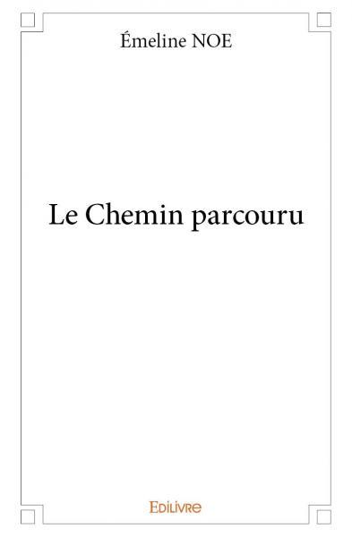 Le chemin parcouru