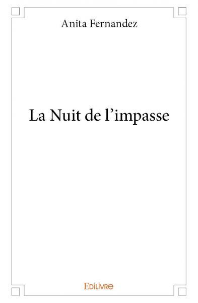 La nuit de l'impasse
