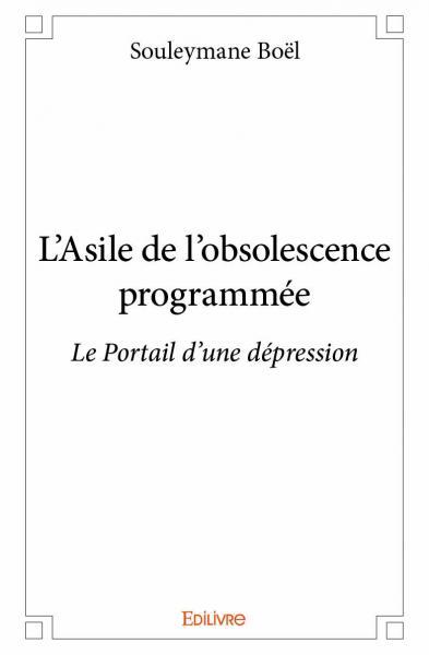 L'asile de l’obsolescence programmée
