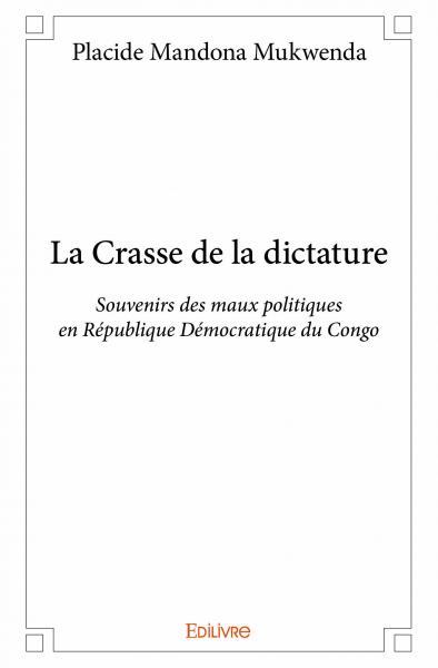 La crasse de la dictature