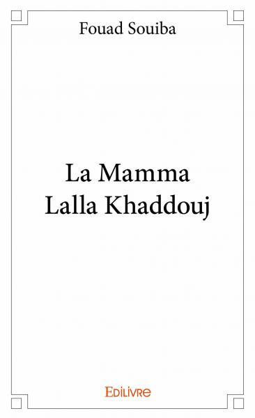 La mamma lalla khaddouj