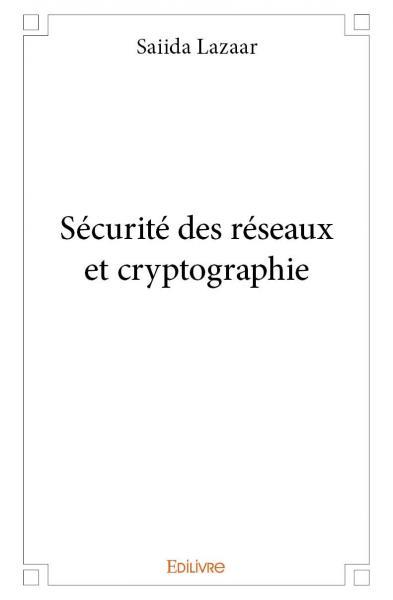 Sécurité des réseaux et cryptographie