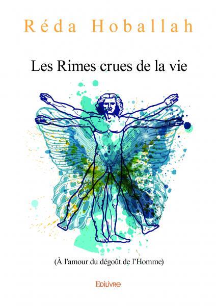Les rimes crues de la vie