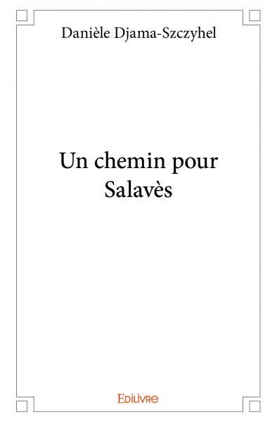 Un chemin pour salavès