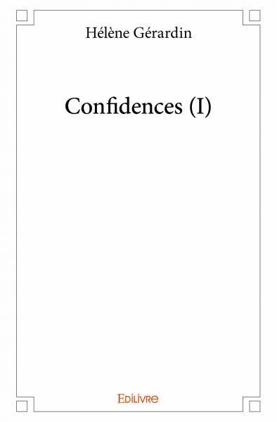Confidences (i)
