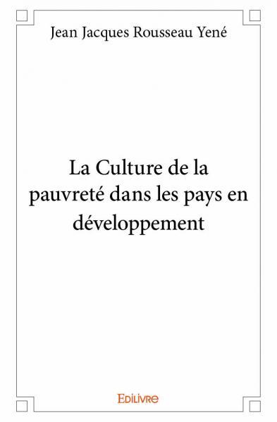 La culture de la pauvreté dans les pays en développement