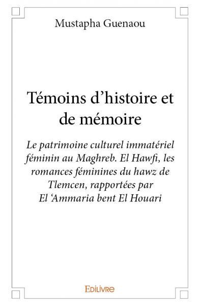 Témoins d’histoire et de mémoire