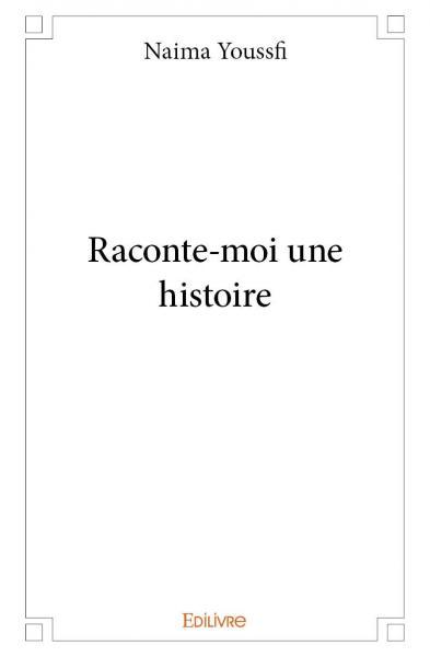 Raconte moi une histoire