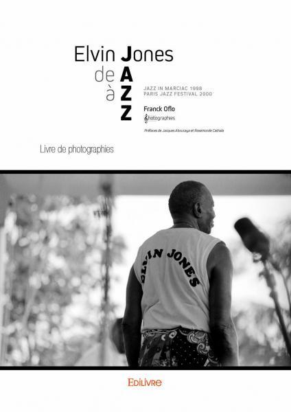 Elvin jones de a à zz - livre de photographies