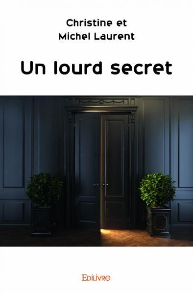 Un lourd secret