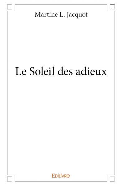 Le soleil des adieux