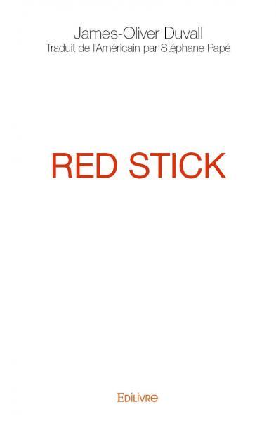Red stick