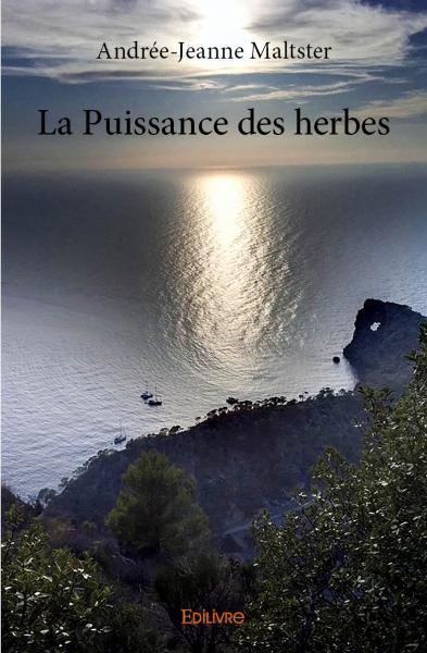 La puissance des herbes