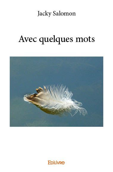 Avec quelques mots