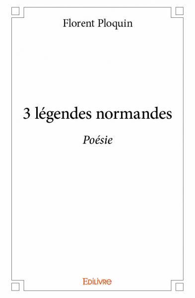 3 légendes normandes