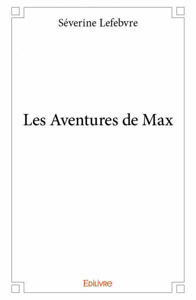 Les aventures de max