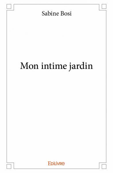 Mon intime jardin