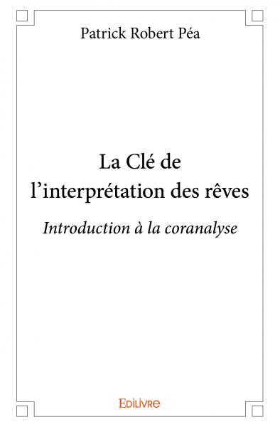 La clé de l'interprétation des rêves