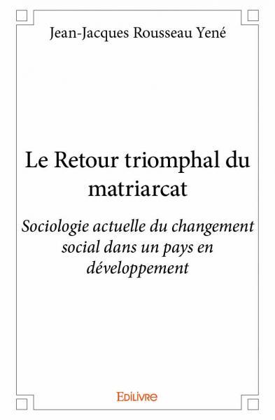 Le Retour triomphal du matriarcat