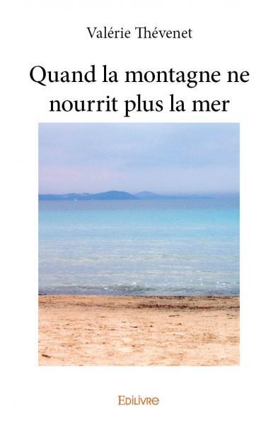 Quand la montagne ne nourrit plus la mer