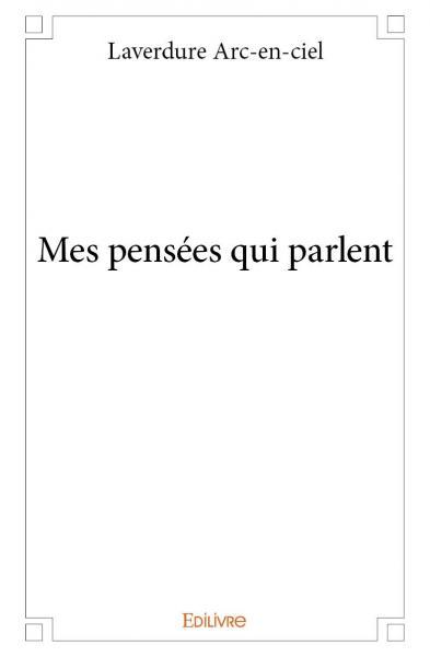 Mes pensées qui parlent