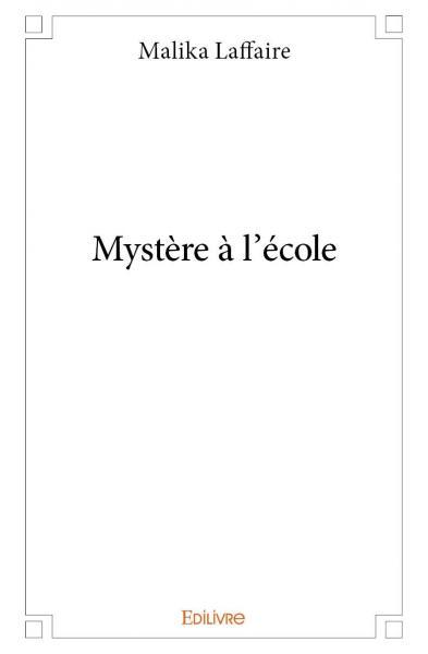 Mystère à l'école