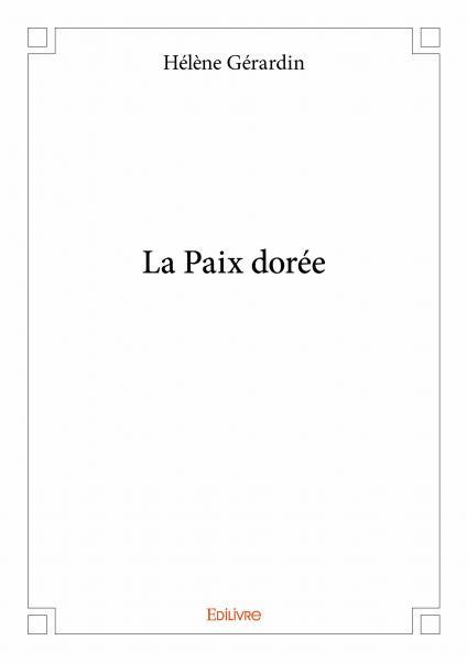 La paix dorée