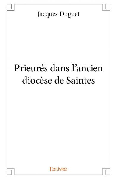 Prieurés dans l'ancien diocèse de saintes