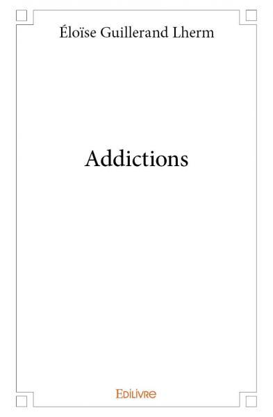 Addictions
