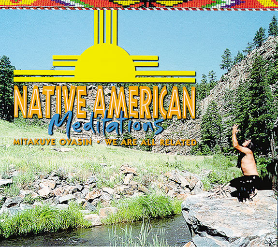 Native American Meditations