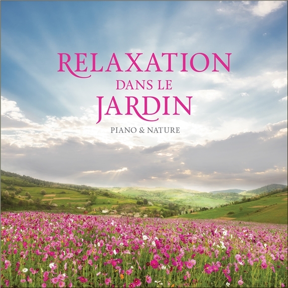 Relaxation dans le Jardin - CD