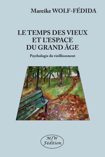 Le temps des vieux et l’espace du grand âge