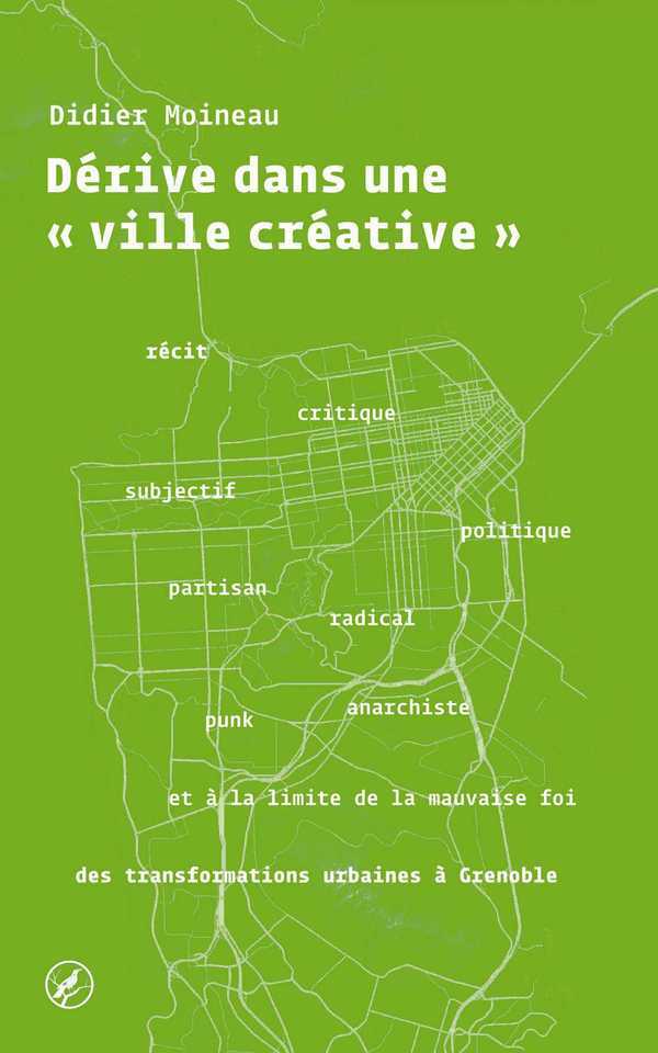 Dérive dans une «Â ville créativeÂ »