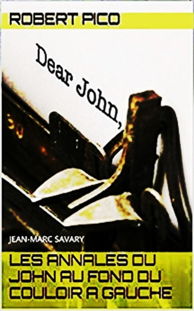 LES ANNALES DU JOHN AU BOUT DU COULOIR A GAUCHE