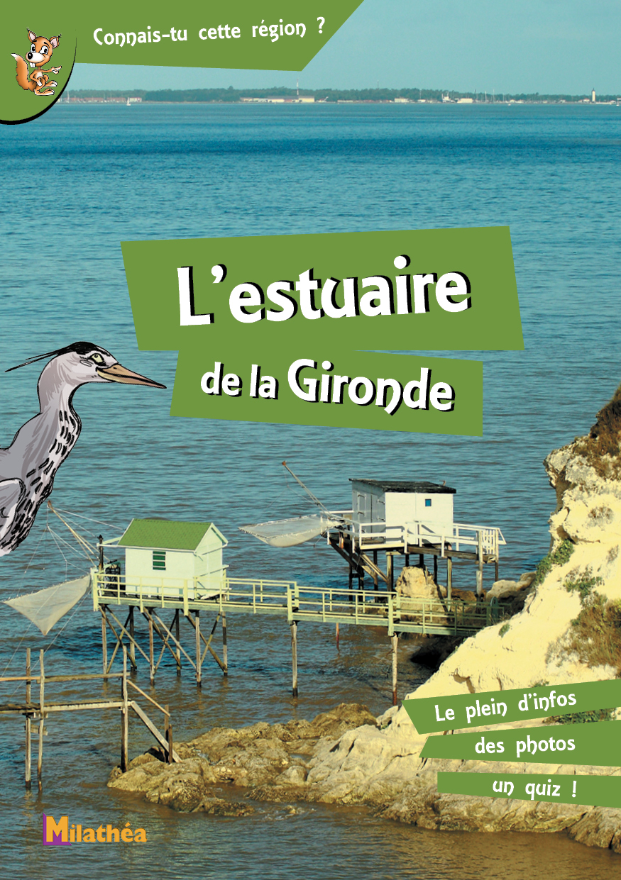 L'ESTUAIRE DE LA GIRONDE