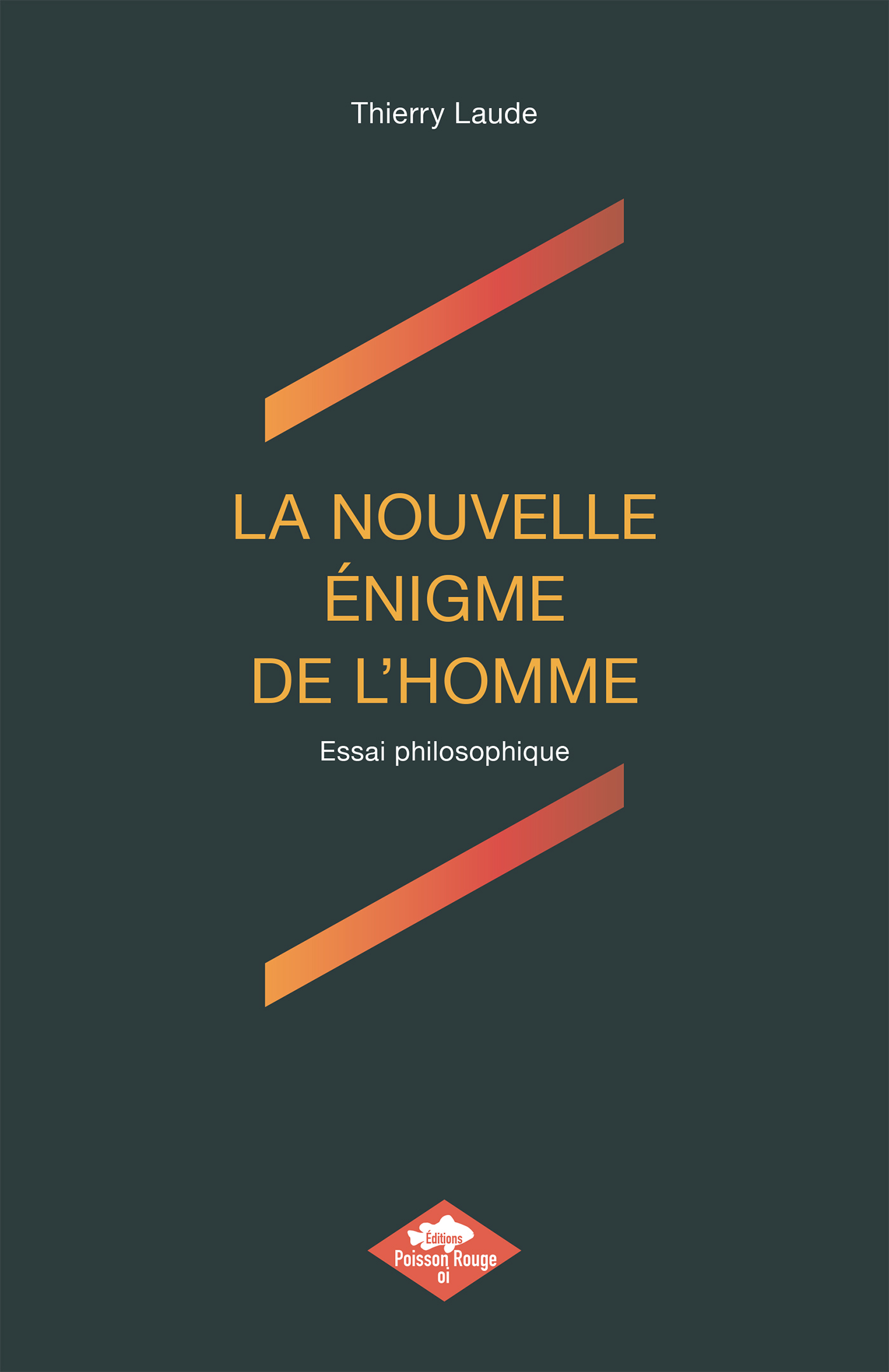 LA NOUVELLE ÉNIGME DE L'HOMME