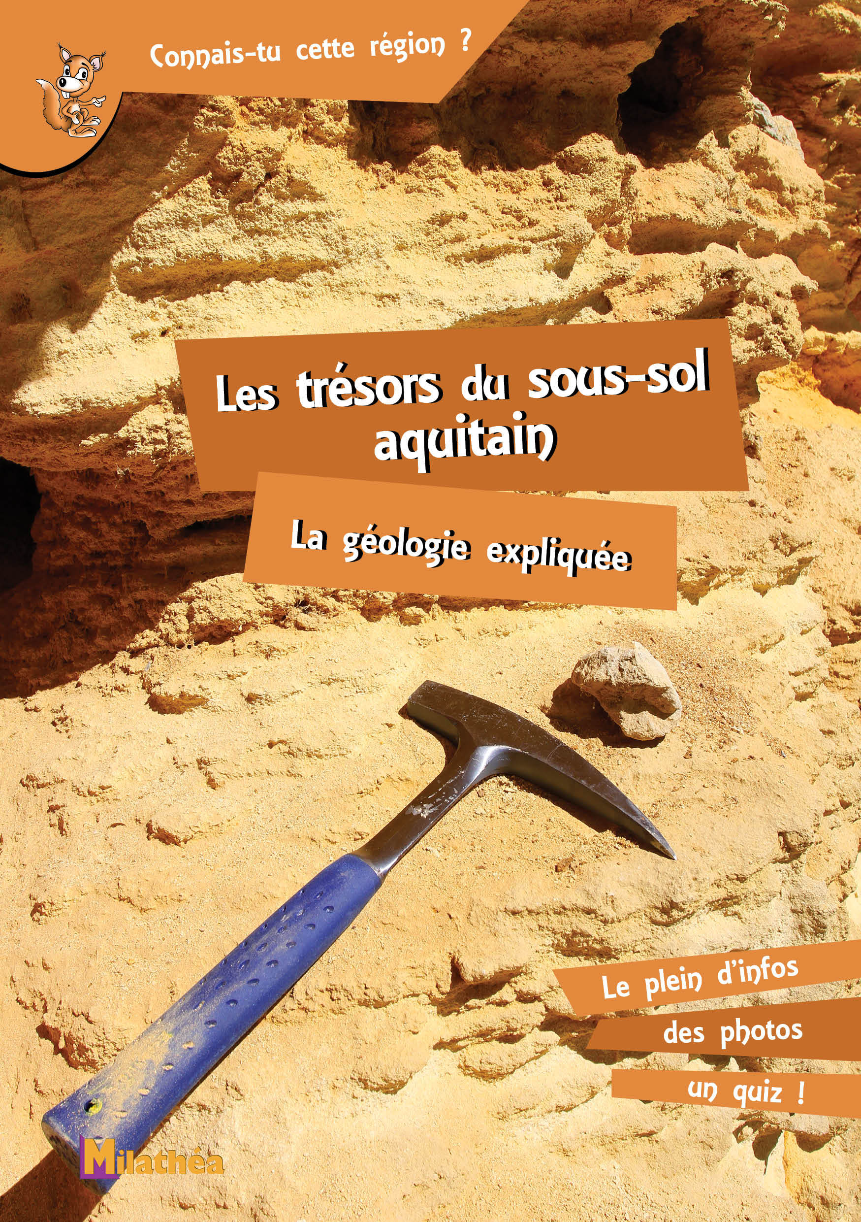 LES TRESORS DU SOUS-SOL AQUITAIN