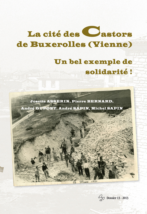 La cité des Castors de Buxerolles (Vienne). Un bel exemple de solidarité !