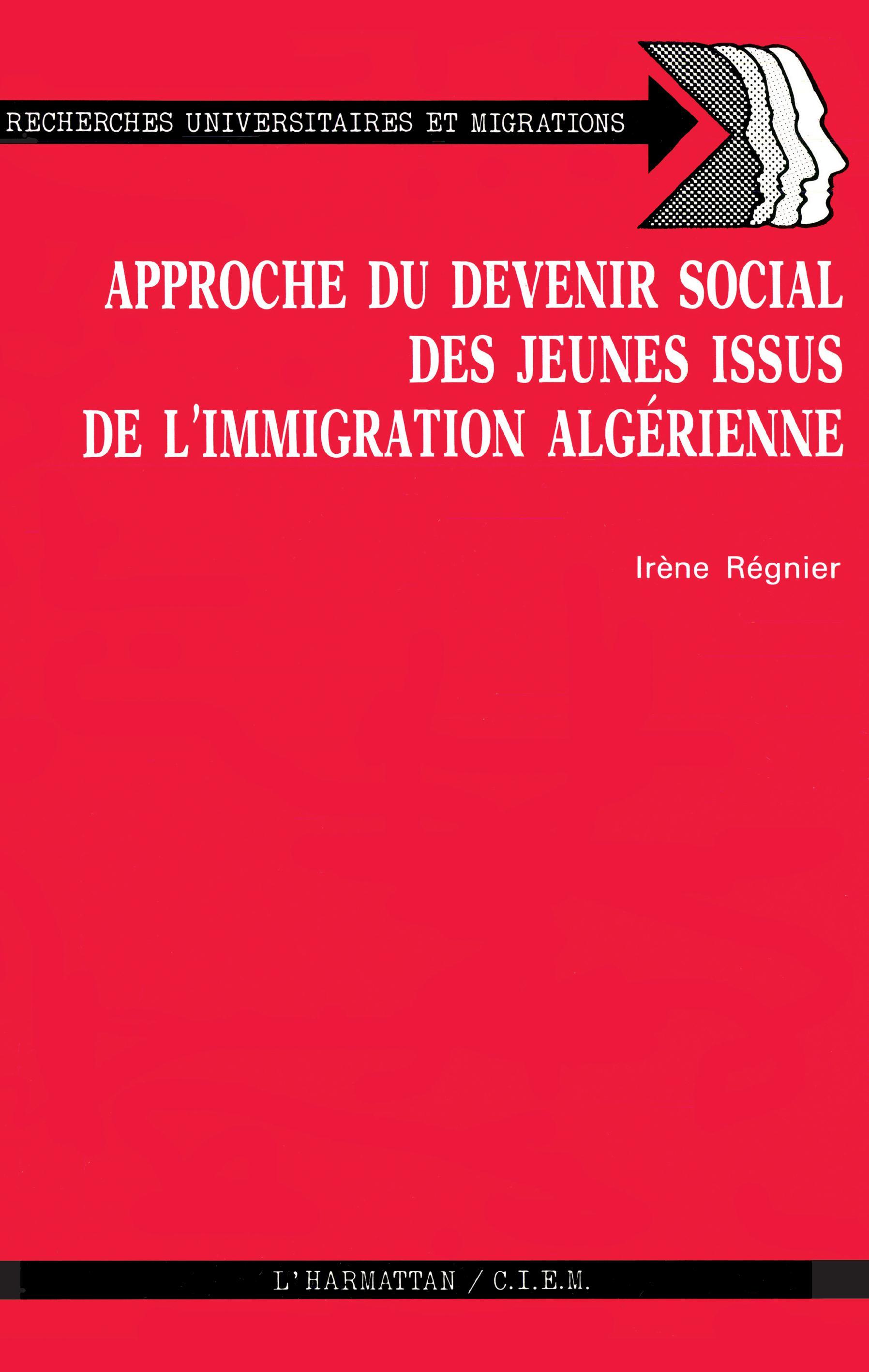 Approche du devenir social des jeunes issus de l'immigration algérinne