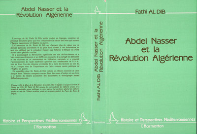Abdel Nasser et la révolution algérienne