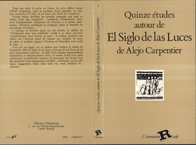 Quinze études autour de "El Siglo de Las Luces " de Alejo Carpentier